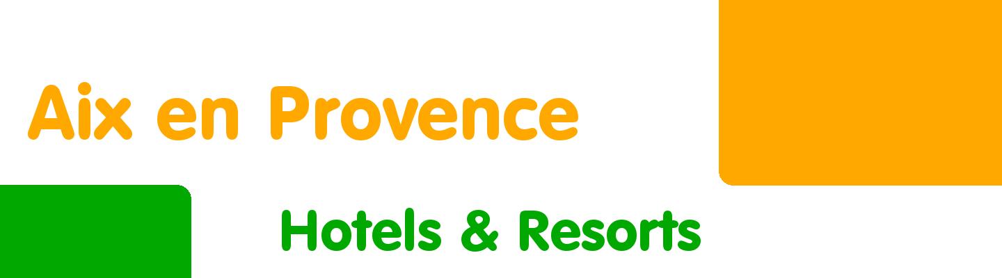 Best hotels & resorts in Aix en Provence - Rating & Reviews